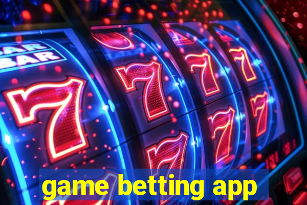 game betting app