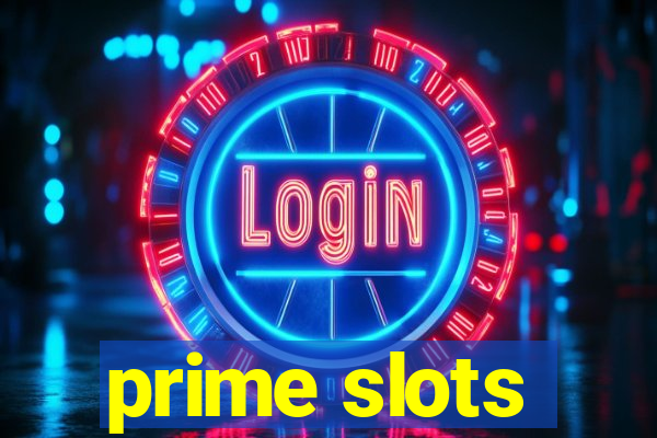 prime slots