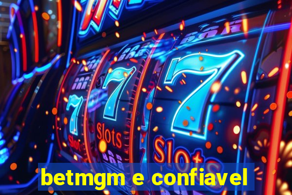 betmgm e confiavel