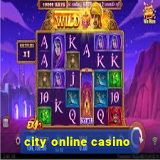 city online casino