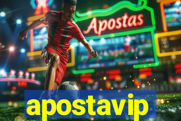 apostavip