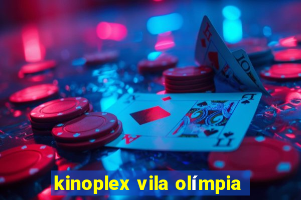 kinoplex vila olímpia