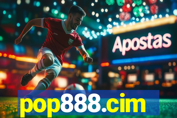 pop888.cim