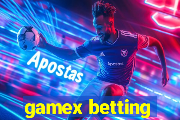 gamex betting