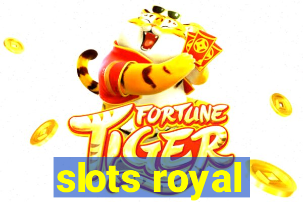 slots royal