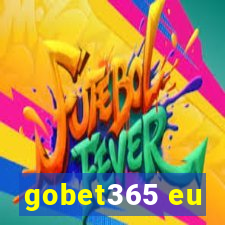 gobet365 eu