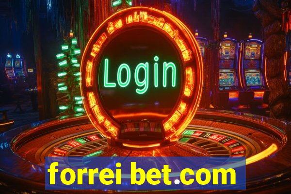 forrei bet.com