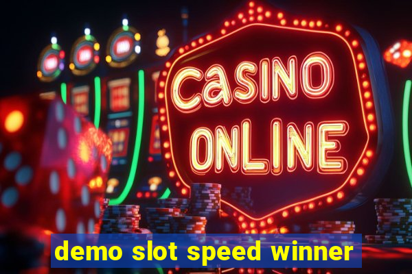 demo slot speed winner