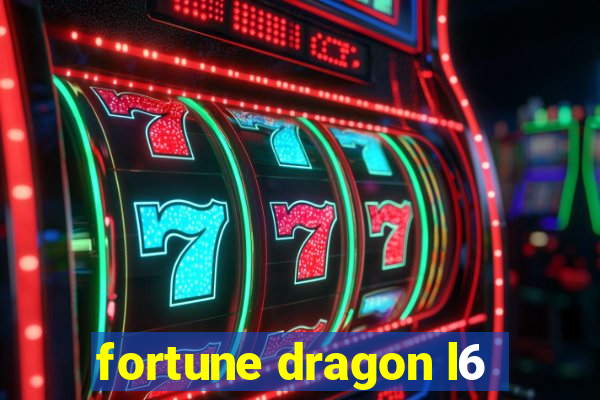 fortune dragon l6