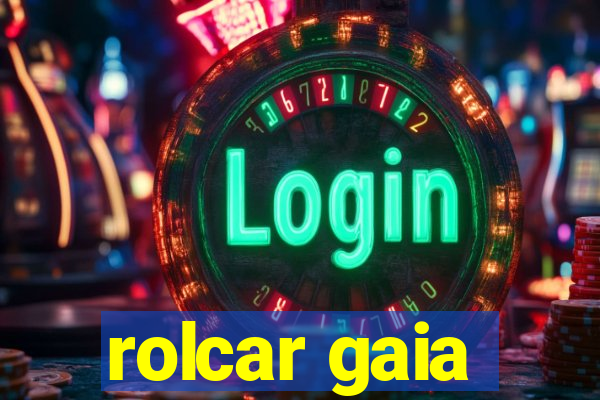 rolcar gaia