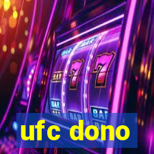 ufc dono