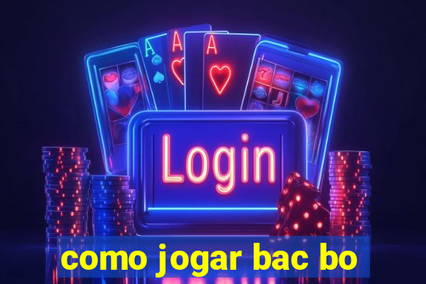 como jogar bac bo