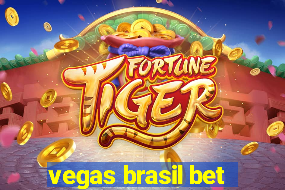 vegas brasil bet