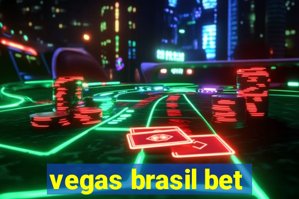 vegas brasil bet