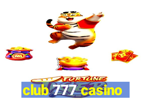 club 777 casino