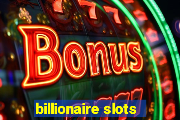 billionaire slots