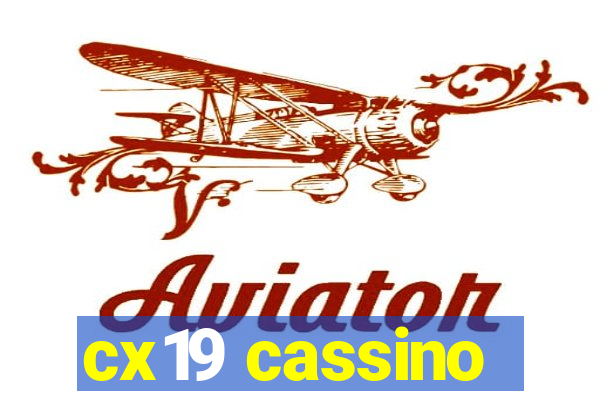 cx19 cassino