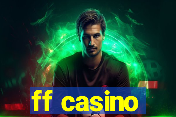 ff casino