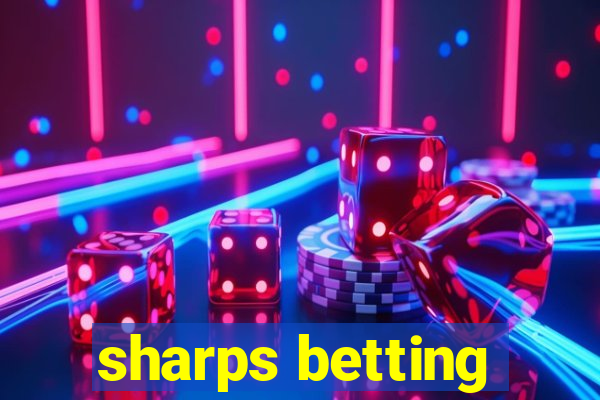 sharps betting