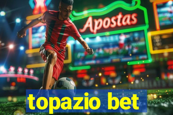 topazio bet