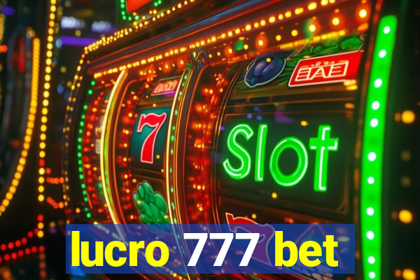 lucro 777 bet