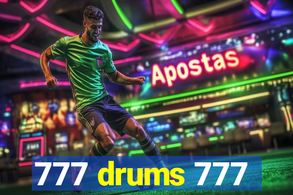 777 drums 777