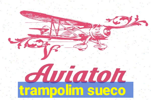 trampolim sueco