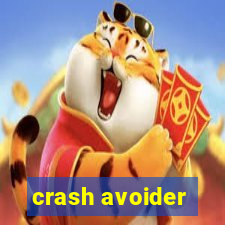 crash avoider