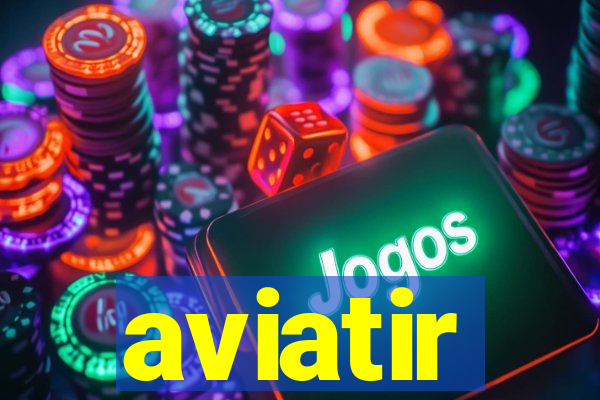 aviatir