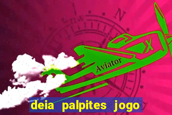 deia palpites jogo do bicho