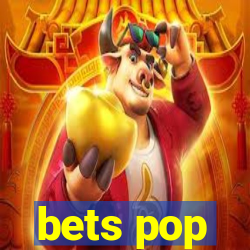 bets pop