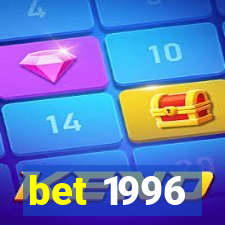 bet 1996