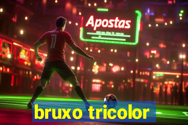 bruxo tricolor