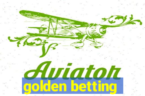 golden betting