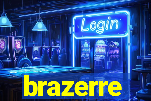 brazerre