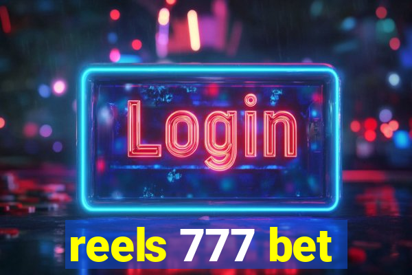 reels 777 bet