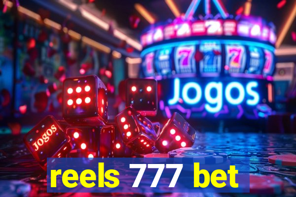 reels 777 bet