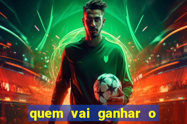 quem vai ganhar o jogo de hoje vidente