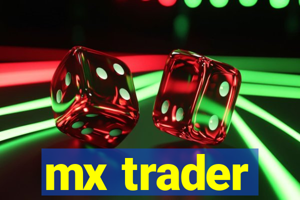 mx trader