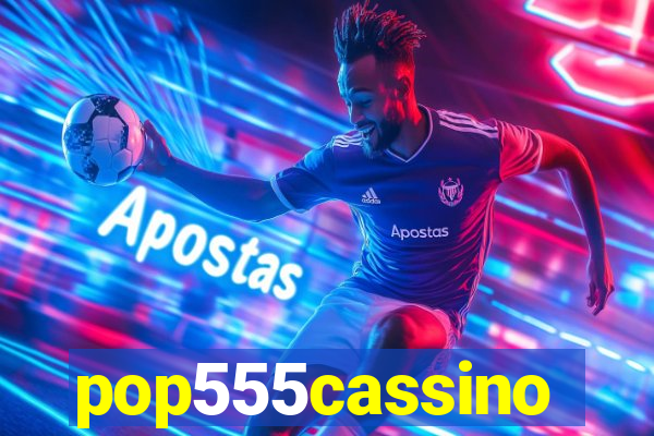 pop555cassino