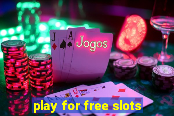 play for free slots