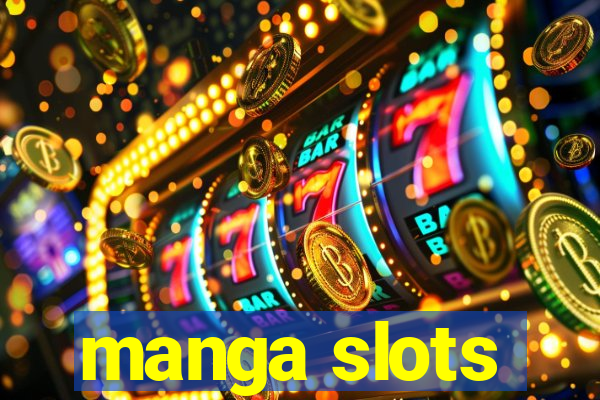 manga slots