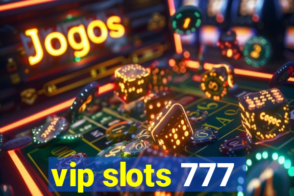 vip slots 777