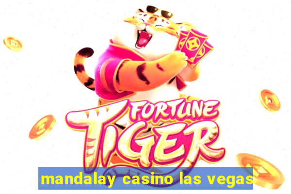 mandalay casino las vegas