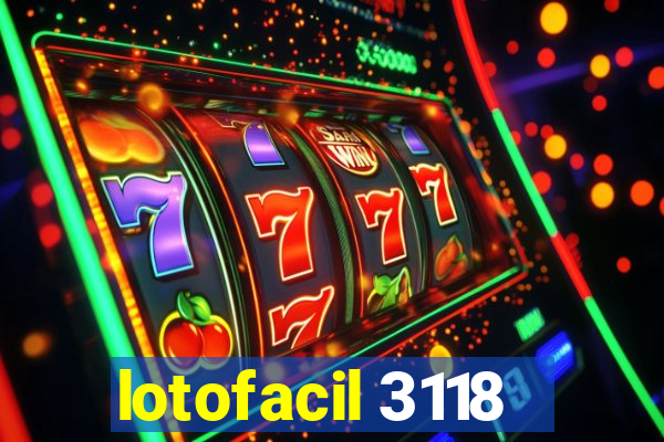 lotofacil 3118