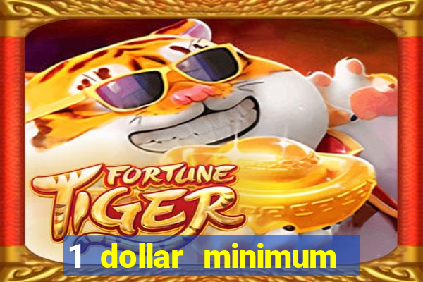 1 dollar minimum deposit casino australia