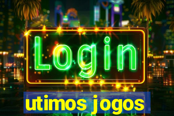 utimos jogos