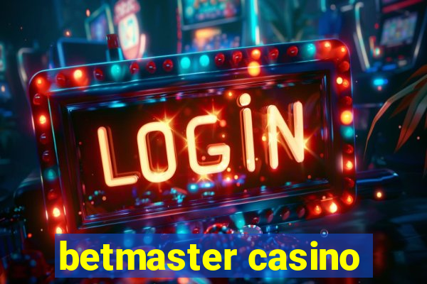 betmaster casino