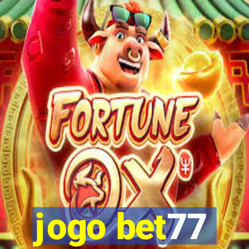 jogo bet77