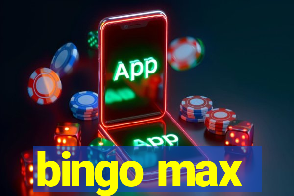 bingo max